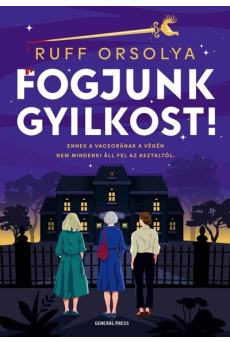 Fogjunk gyilkost!
