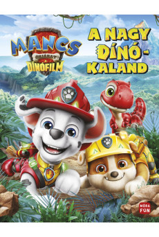 Mancs Őrjárat - A nagy dinókaland - A dinófilm