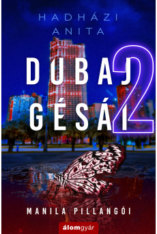 Dubaj gésái 2. - Manila pillangói (e-könyv)