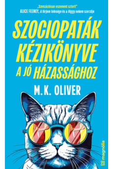 Szociopaták kézikönyve a jó házassághoz