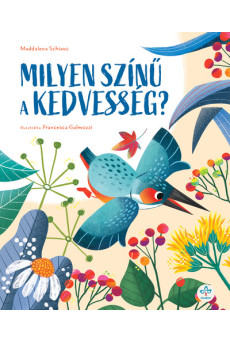 Milyen színű a kedvesség?