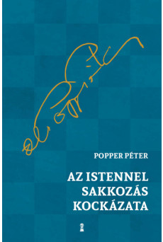 Az Istennel sakkozás kockázata (új kiadás)