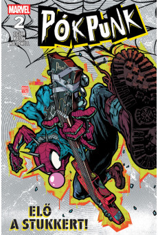 Marvel: Pókpunk 2. - Elő a stukkert! (képregény)