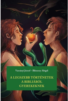 A legszebb történetek a Bibliából gyerekeknek