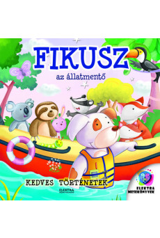 Fikusz az állatmentő - Kedves történetek