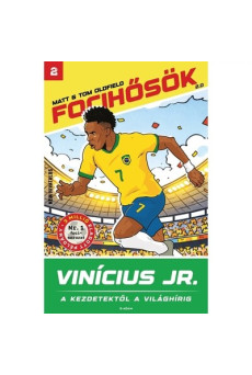 VINÍCIUS JR. - A kezdetektől a világhírig - Focihősök 2.0