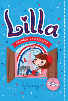 Lilla meghódítja a világot – Üdv Párizsban!