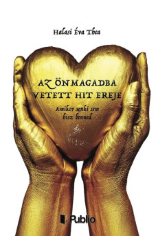 Az önmagadba vetett hit ereje