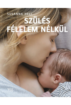 Szülés félelem nélkül