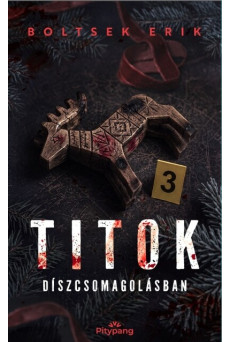 Titok díszcsomagolásban