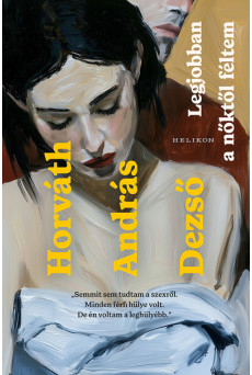 Legjobban a nőktől féltem (új kiadás)