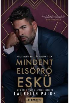 Mindent elsöprő eskü - Kegyetlen milliárdosok - Ax