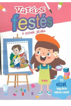 A színek játéka - Varázsfestés