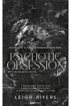 Psychotic Obsession - Beteges megszállotság (éldekorált)