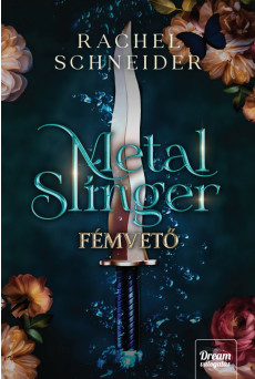 Metal Slinger – Fémvető – Dream Deluxe Kiadás