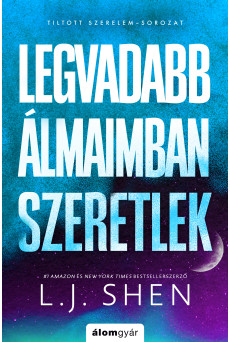 Legvadabb álmaimban szeretlek  (e-könyv)