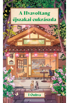 A Hvavoltang éjszakai cukrászda