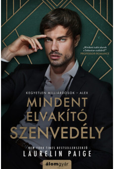 Mindent elvakító szenvedély - Kegyetlen milliárdosok - Alex