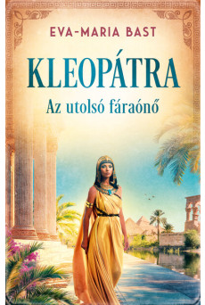 Kleopátra - Az utolsó fáraónő
