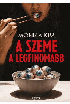 A szeme a legfinomabb