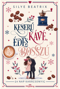 Keserű kávé, édes bosszú - 24 nap karácsonyig