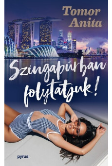Szingapúrban folytatjuk!