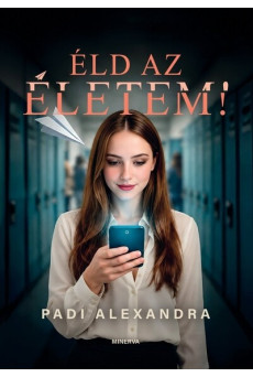 Éld az életem!