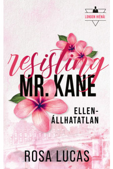 Resisting Mr. Kane - Ellenállhatatlan (éldekorált)
