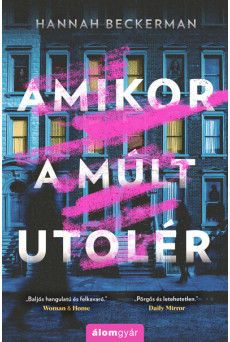 Amikor a múlt utolér
