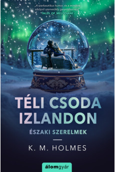 Téli csoda Izlandon - Északi szerelmek