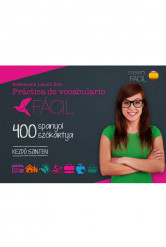 Fácil Práctica de vocabulario - 400 spanyol szókártya - Kezdő szinten