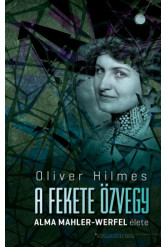 A fekete özvegy - Alma Mahler-Werfel élete (e-könyv)