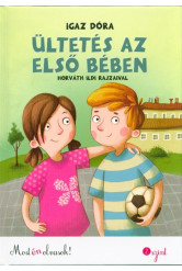 Ültetés az első bében