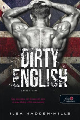 Dirty English - Balhés Brit