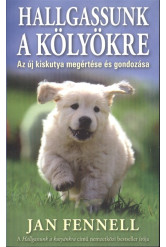 Hallgassunk a kölyökre