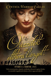 Őrizzétek az otthoni lángot!