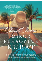 Mikor elhagytuk Kubát