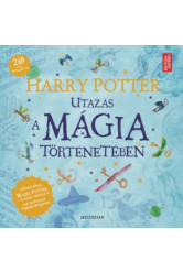 Harry Potter - Utazás a mágia történetében