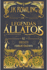 Legendás állatok és megfigyelésük - Az eredeti forgatókönyv