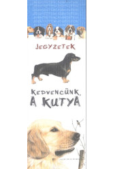 Jegyzetek - Kedvencünk, a kutya