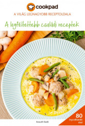 A legféltettebb családi receptek - Cookpad