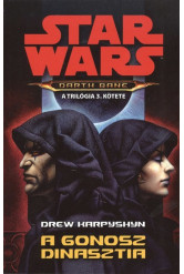 Star Wars: A gonosz dinasztia /Darth Bane 3.