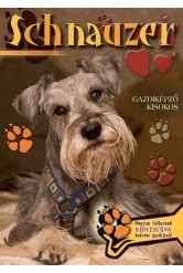 Schnauzer - Gazdiképző kisokos /Állattartók kézikönyve