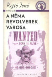 A néma revolverek városa