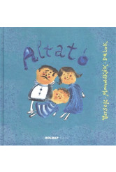 Altató /Versek ,mondókák ,dalok (3. kiadás)