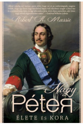 Nagy Péter élete és kora