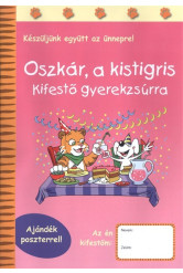 OSZKÁR, A KISTIGRIS - KIFESTŐ GYEREKZSÚRRA /AJÁNDÉK POSZTERREL!