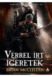 Vérrel írt ígéretek /Lőpormágus trilógia 1.