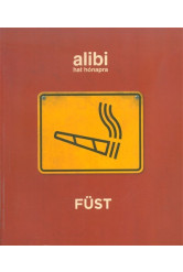 Alibi hat hónapra - Füst