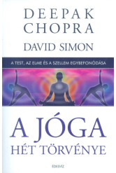 A jóga hét törvénye - A test, az elme és a szellem egybefonódása (puha)